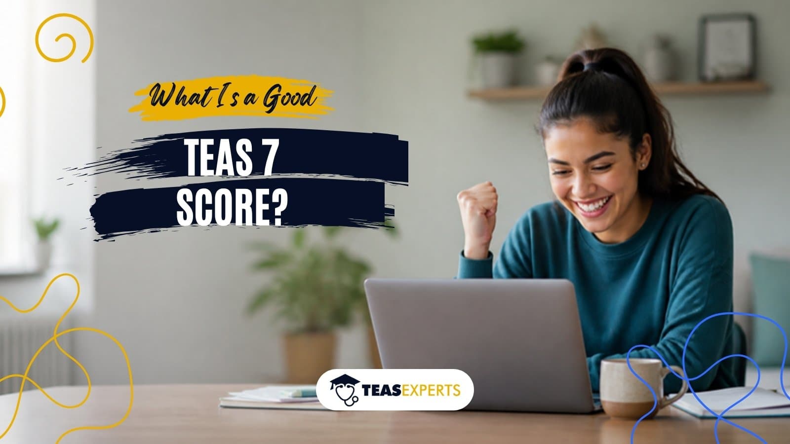 What Is a Good TEAS Score? Score Ranges, Averages & What Nursing Schools Want